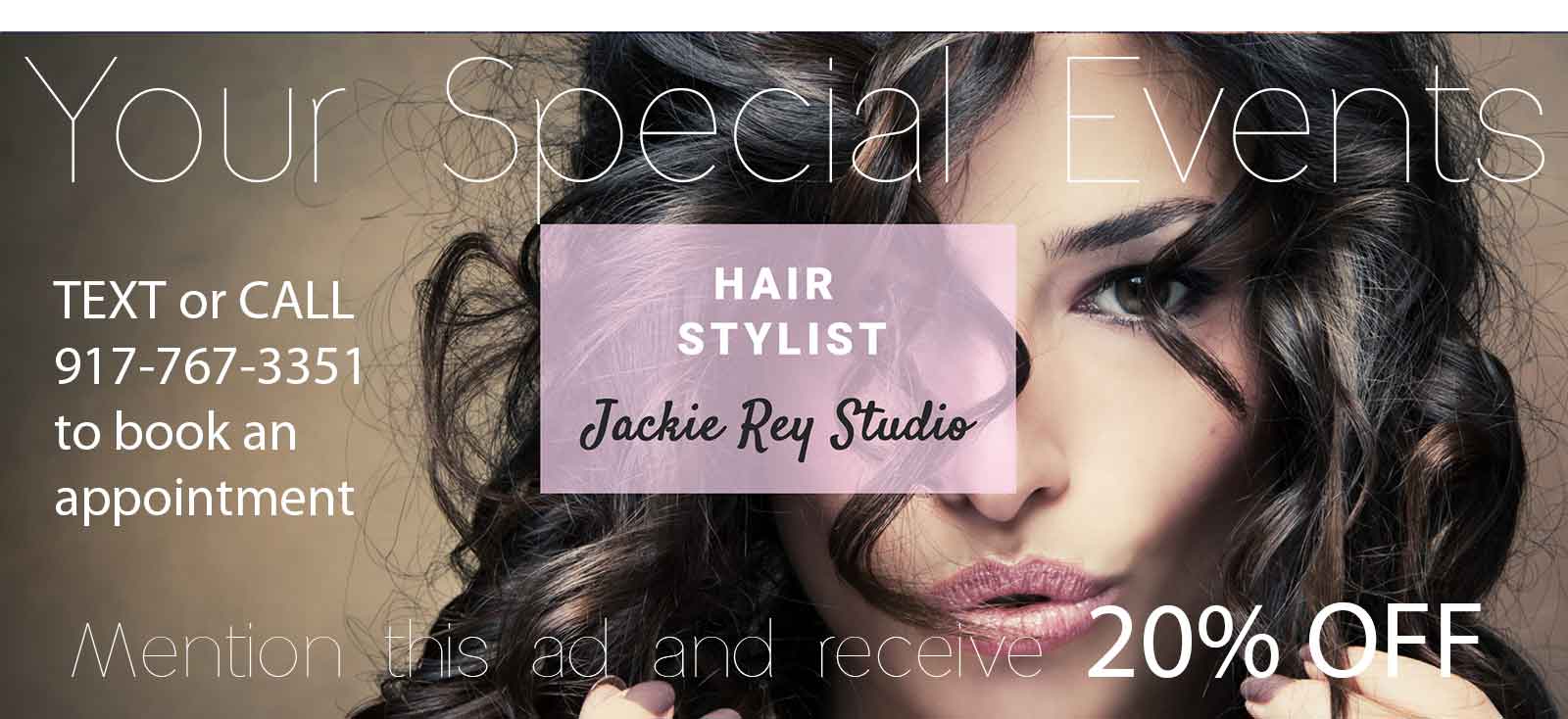 Event Hair Stylist Jackie Rey Hair Studios